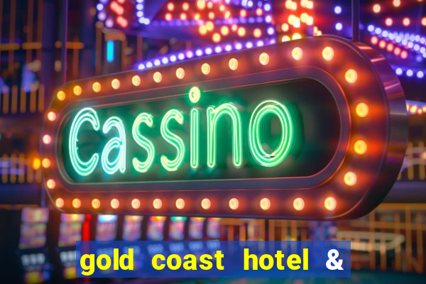 gold coast hotel & casino las vegas