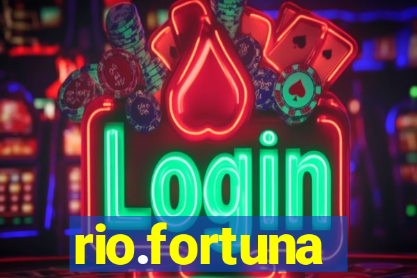 rio.fortuna