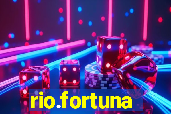 rio.fortuna