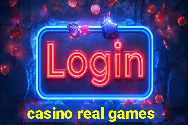 casino real games