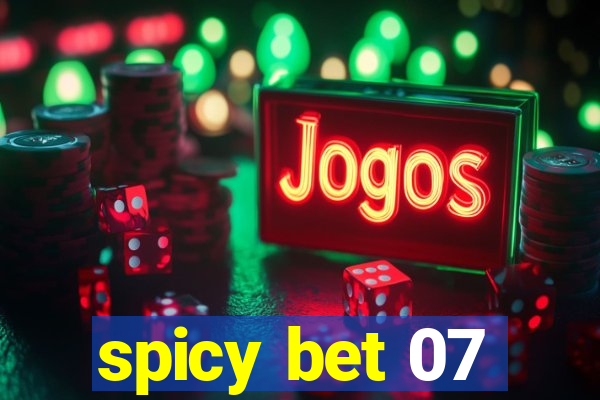 spicy bet 07