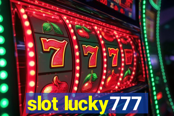 slot lucky777