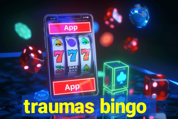 traumas bingo