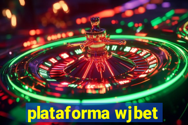 plataforma wjbet