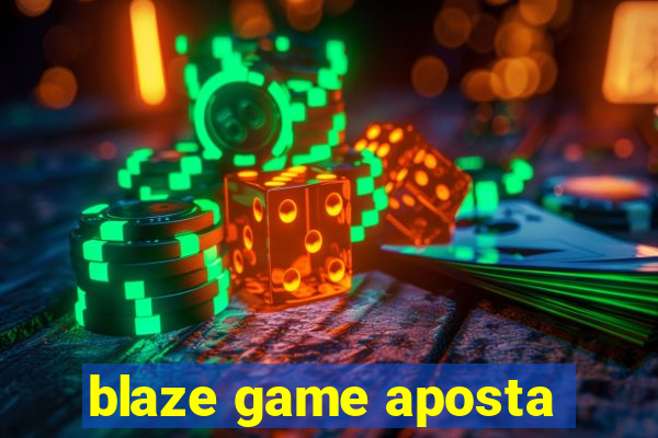 blaze game aposta