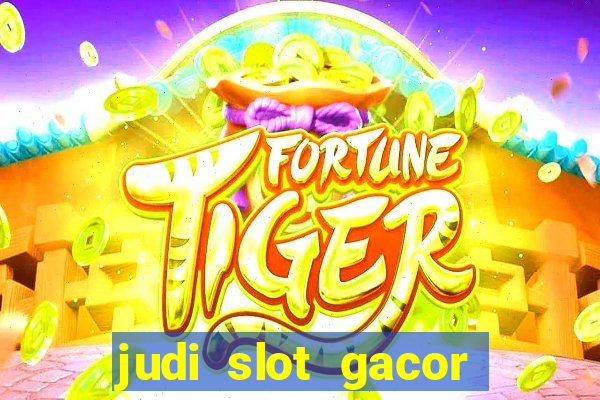 judi slot gacor hari ini