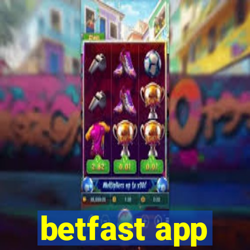 betfast app