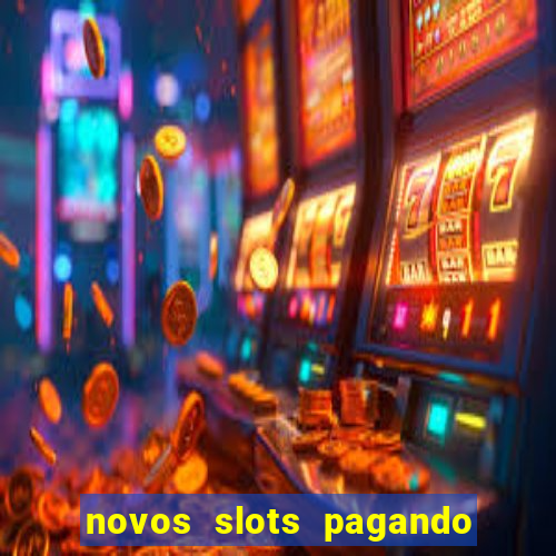 novos slots pagando no cadastro