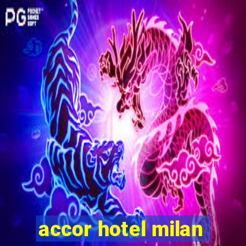 accor hotel milan