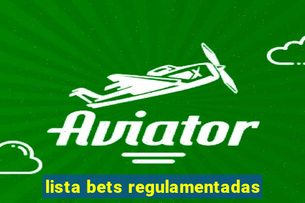 lista bets regulamentadas