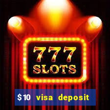 $10 visa deposit casinos australia