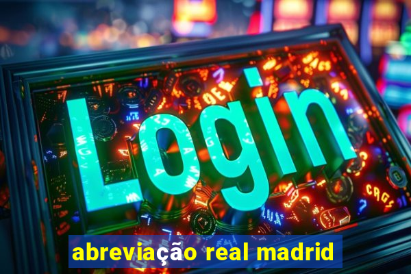 abreviação real madrid