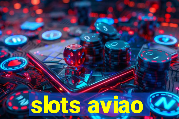 slots aviao