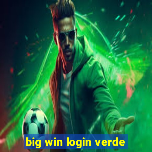 big win login verde