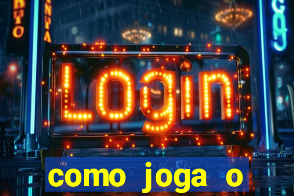 como joga o fortune tiger