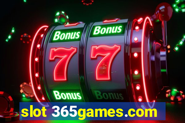 slot 365games.com