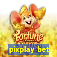 pixplay bet