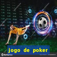 jogo de poker texas holdem