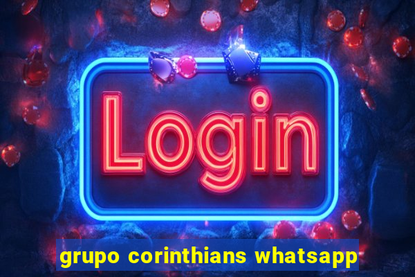 grupo corinthians whatsapp