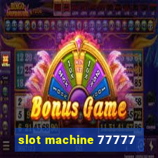 slot machine 77777