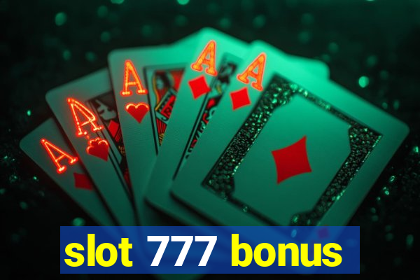 slot 777 bonus