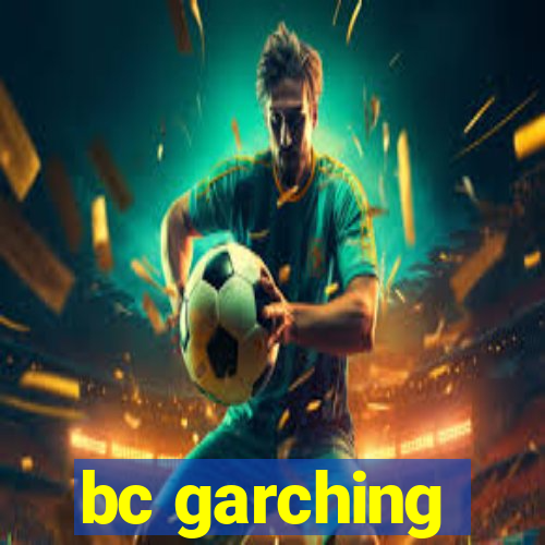 bc garching