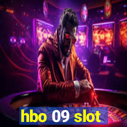 hbo 09 slot