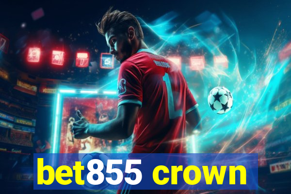 bet855 crown