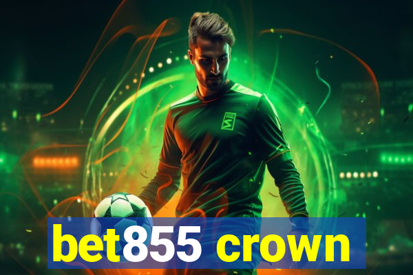 bet855 crown