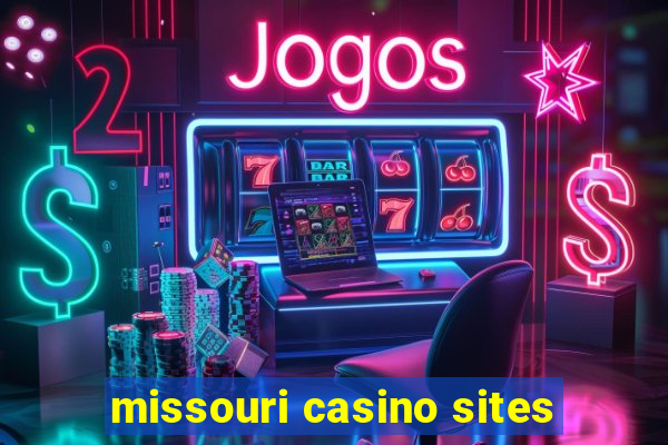 missouri casino sites