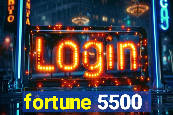 fortune 5500