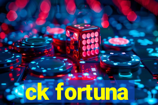 ck fortuna