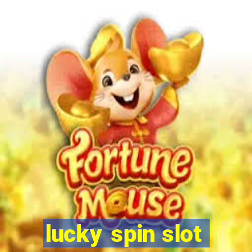 lucky spin slot