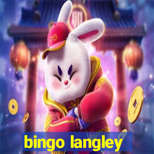 bingo langley