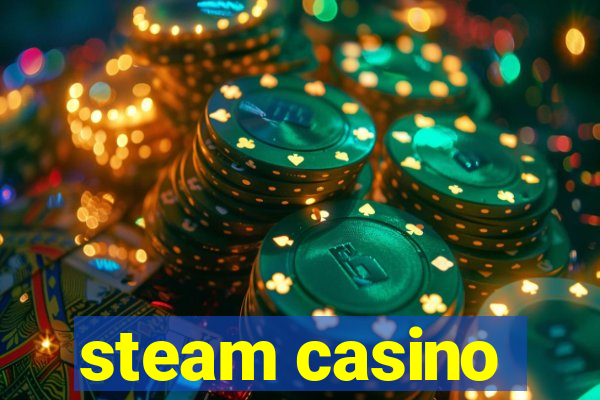 steam casino