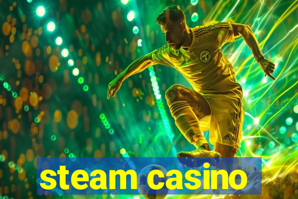 steam casino