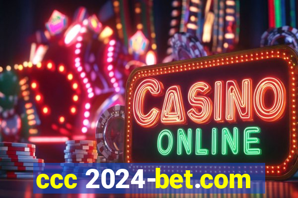 ccc 2024-bet.com