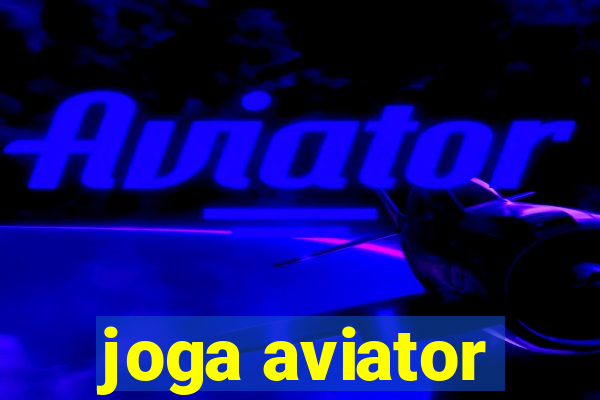 joga aviator