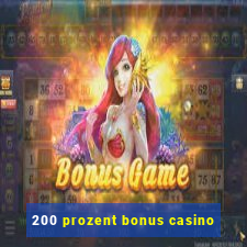 200 prozent bonus casino