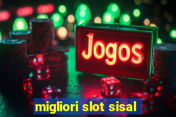 migliori slot sisal