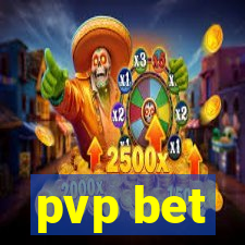 pvp bet