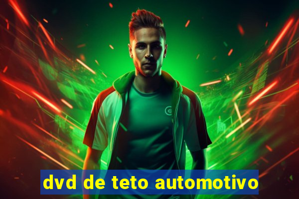 dvd de teto automotivo