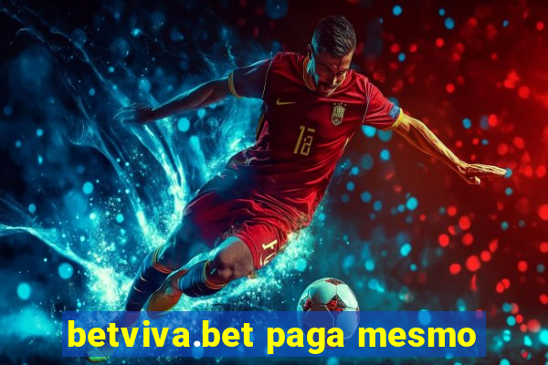 betviva.bet paga mesmo