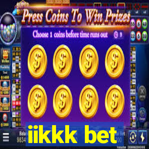 iikkk bet