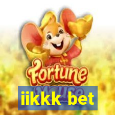 iikkk bet