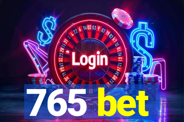 765 bet