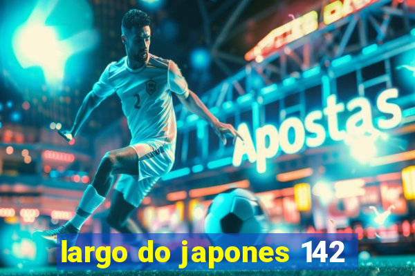 largo do japones 142