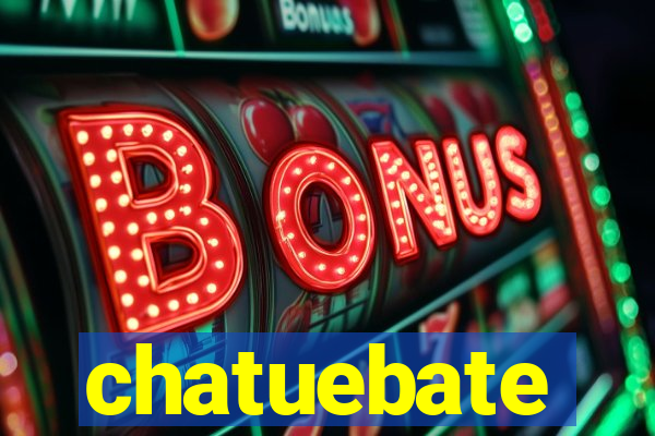 chatuebate