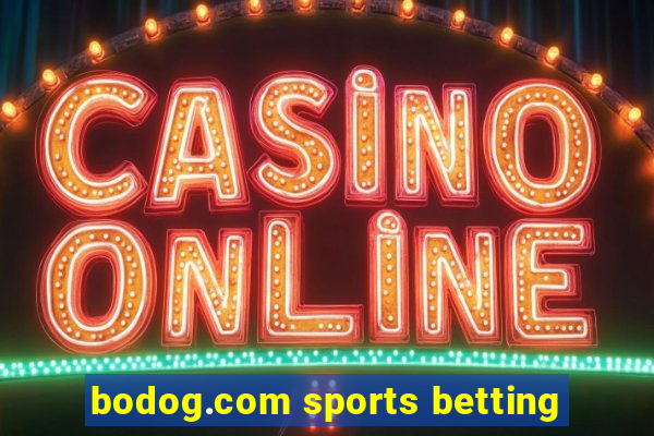 bodog.com sports betting