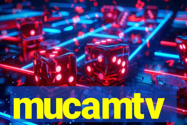 mucamtv